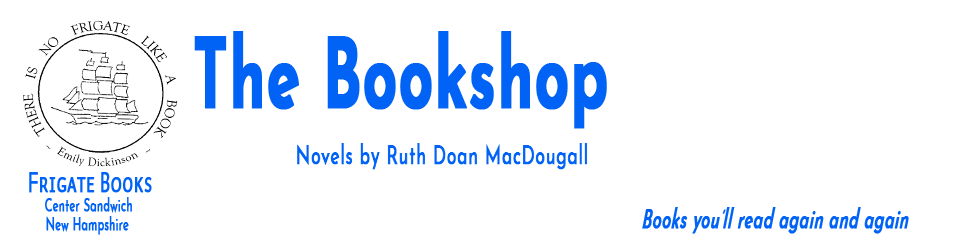 Frigate Books; Novels by Ruth Doan MacDougall